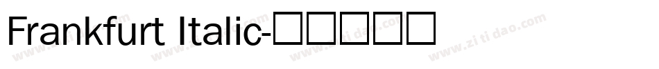 Frankfurt Italic字体转换